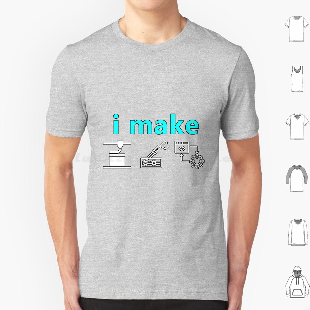I Make Stuff T Shirt Cotton Me - 3D Printing Maket のレビューと価格